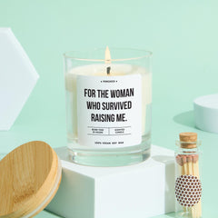 Funny Mum Gift Candle For the Woman Who Survived Raising Me Humorous Scented Keepsake for Mother's Day Mum's Birthday Christmas Appreciation
