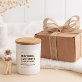 Funny scented soy candle gift set for teacher Teacher's last nerve Oh look... It's on fire End of term Christmas Nursery Primary Secondary