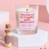 Gift for Bridesmaid Welcome to My Wedding Mafia Fun Bridal Party Candle Gift Sassy Keepsake for Hen Team Bride Maid Of Honour Gift