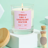Gift for Doctor Legendary Doctor Scented Candle Appreciation Gift Thank You Doc Medical Student Present for Her Graduation