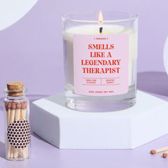 Gift for Therapist Scented Candle Smells Like a Legendary Therapist Unique Candle Thank You Gift for Mental Health Psychology Student
