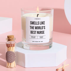 Nurse Candle Gift Smells Like the World's Best Nurse Thoughtful Keepsake for Nurse Appreciation Thank You Student Graduation Gift for Her
