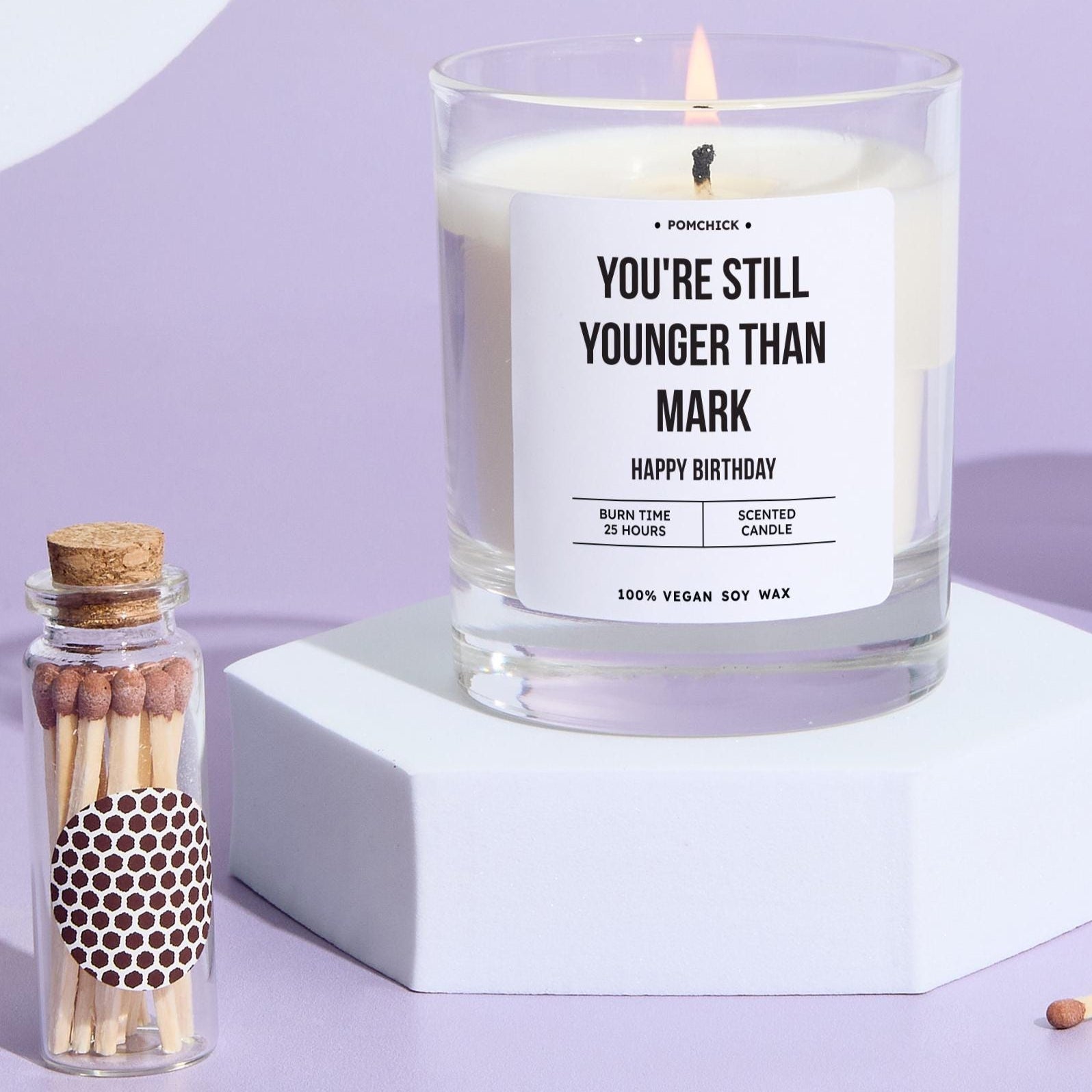 Personalised Funny Birthday Candle You're Still Younger Than Any Name Humorous Scented Keepsake for Friends Family Colleagues & Age Jokes