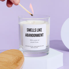 Smells Like Abandonment Funny Candle Gift for Breakup Divorce or New Job Friend Present Quirky Birthday Candle Keepsake for Him or Her