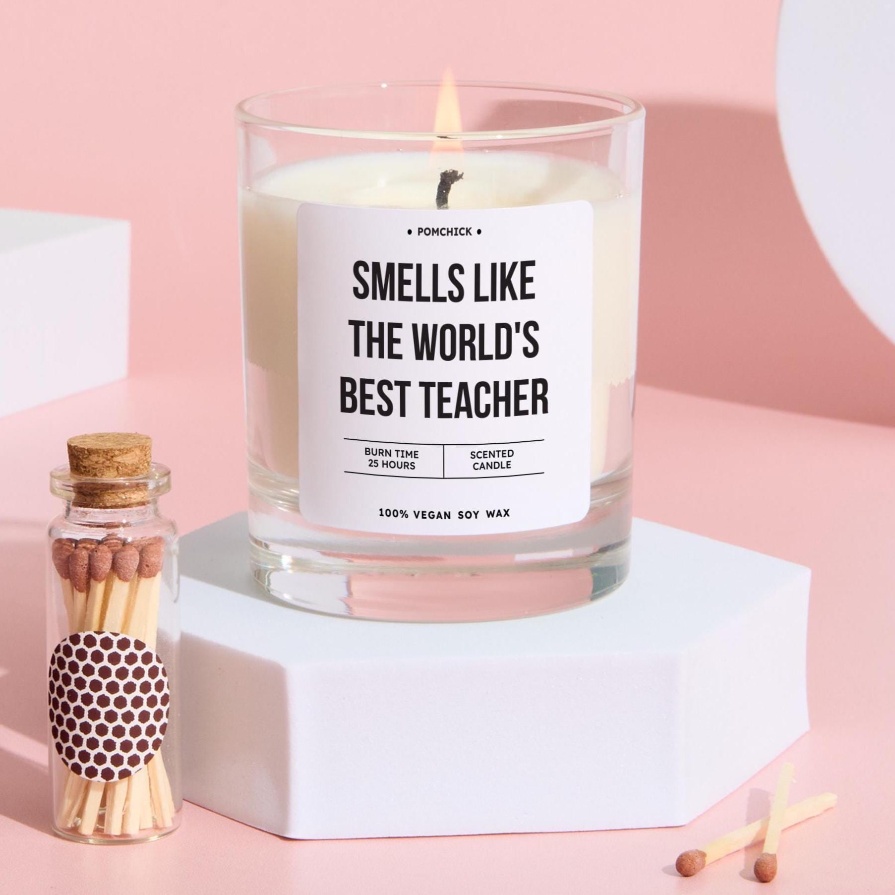 Teacher Scented Candle Gift Smells Like the World's Best Teacher Fun Vegan Keepsake for End of Term Thank You Gift Teacher Appreciation