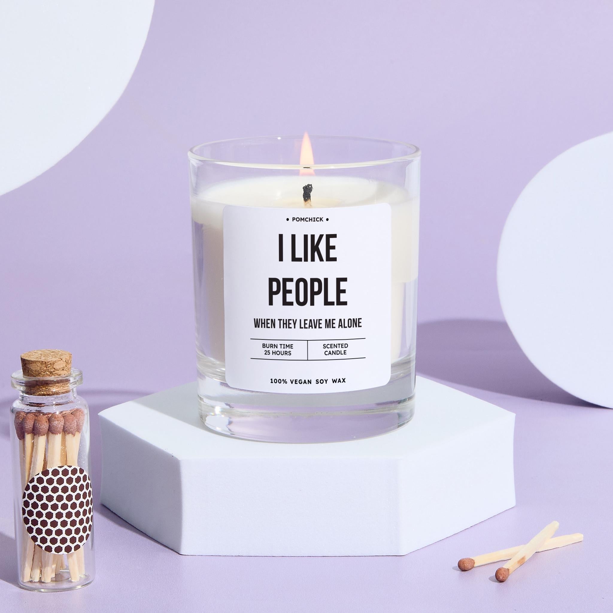 Funny Candle Gift for Friend I Like People When They Leave Me Alone Humorous Keepsake Introverts Colleague Birthday Christmas Secret Santa