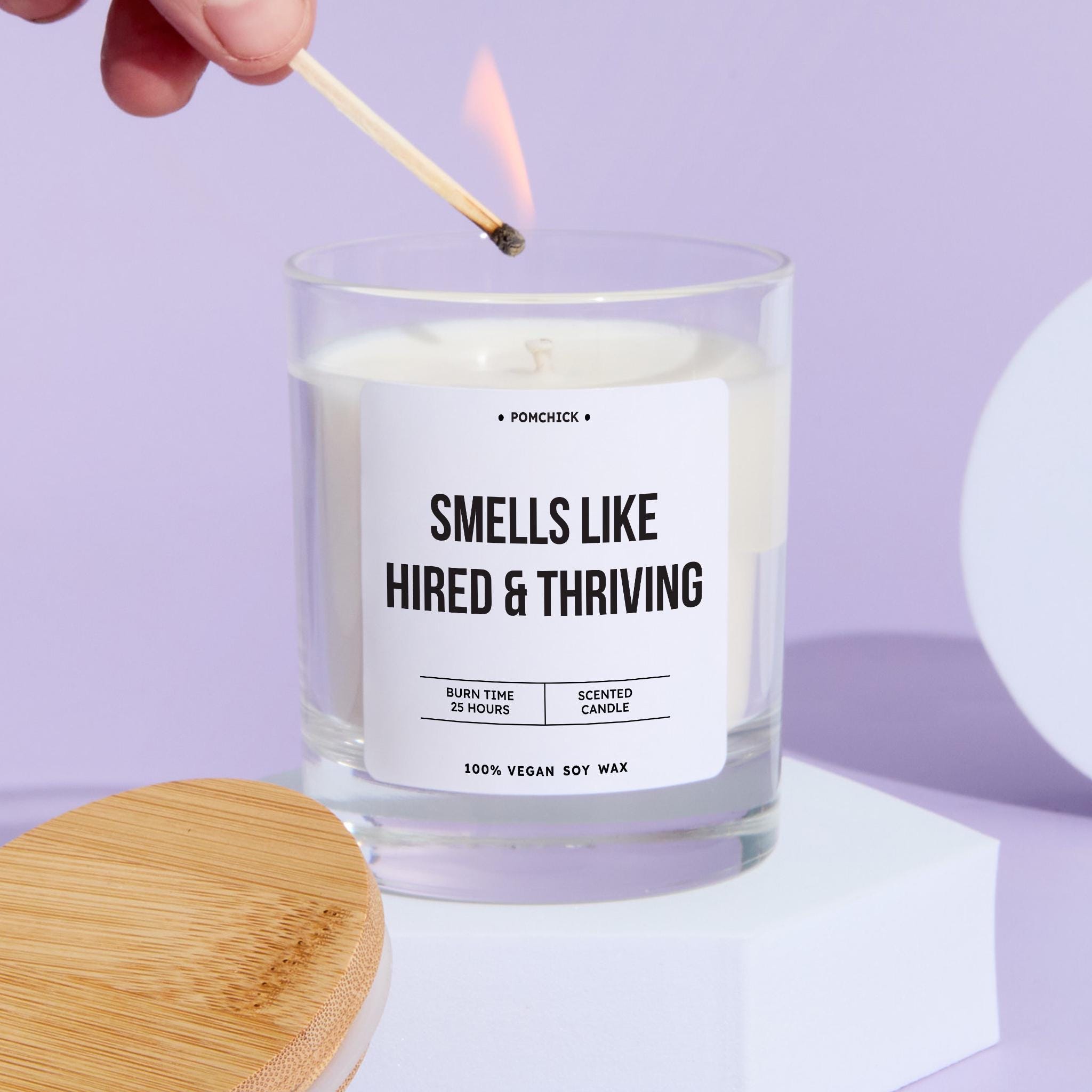 Funny New Job Gift for Her Career Success Scented Candle Gift Smells Like Hired & Thriving Fun Keepsake for Promotion Celebrations Vegan