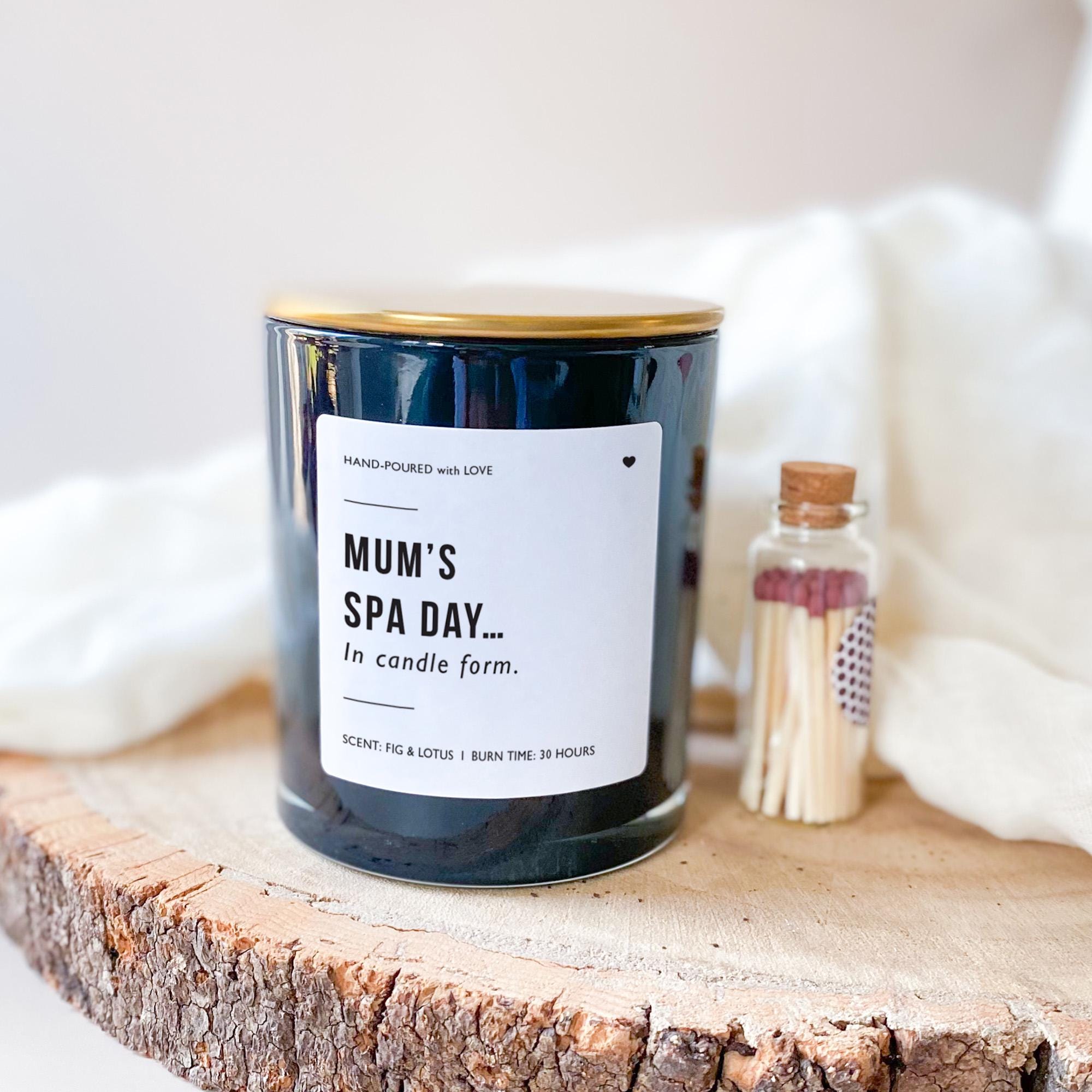 Mum's Spa Day Scented Candle Relaxing Funny Mother's Day Gift for Mummy Mama Birthday Christmas Self Care Present Home Decor Aromatherapy