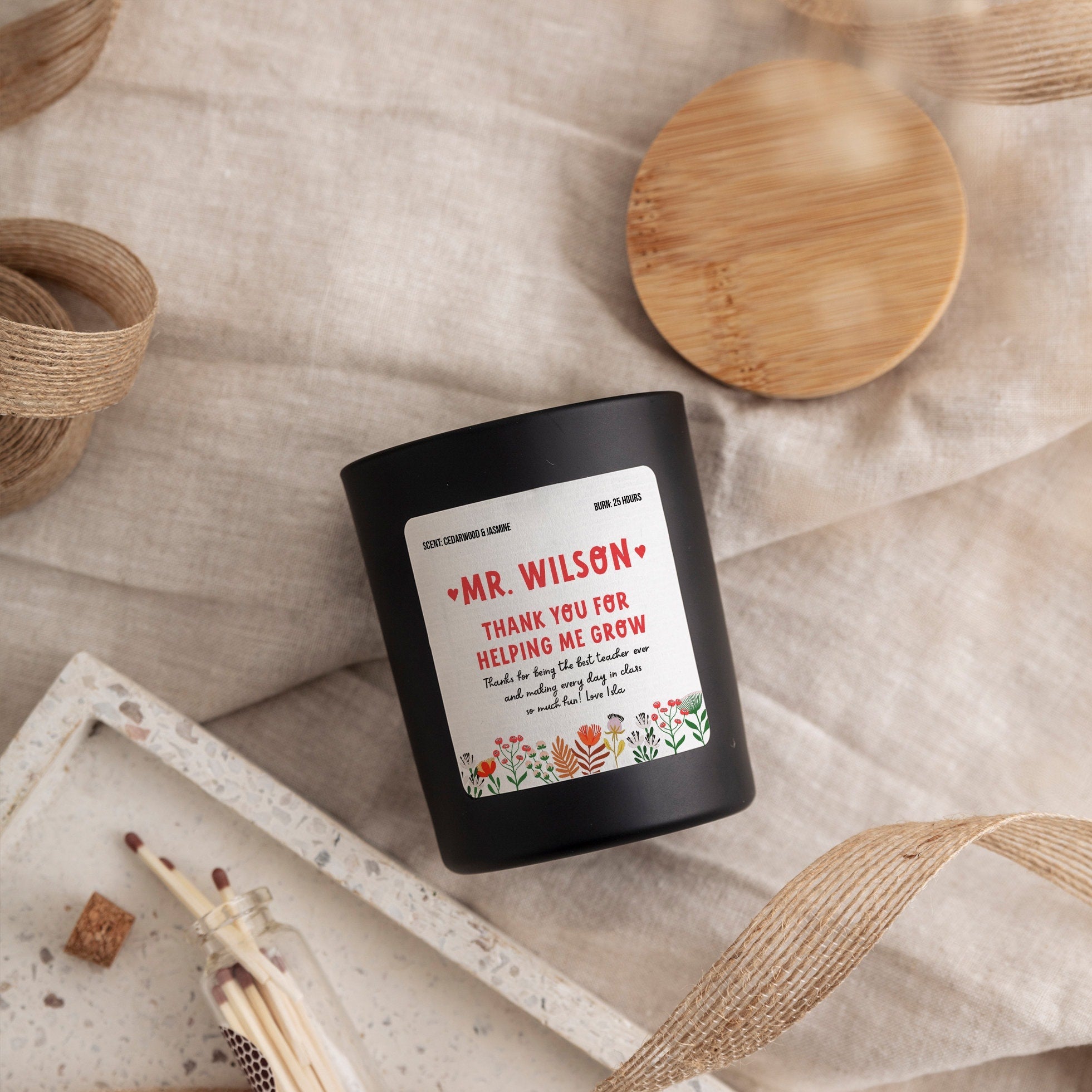 Personalised scented candle for teacher with your text, FREE GIFT PACKAGE and mini matches jar Thank you for helping me grow End of term