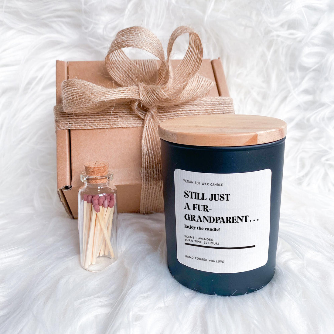 Still Just a Fur - Grandparent Candle Funny Gift for Grandma Grandad Nanny Grandparent Pet Lover Mother's Day Father's Day Birthday Christmas