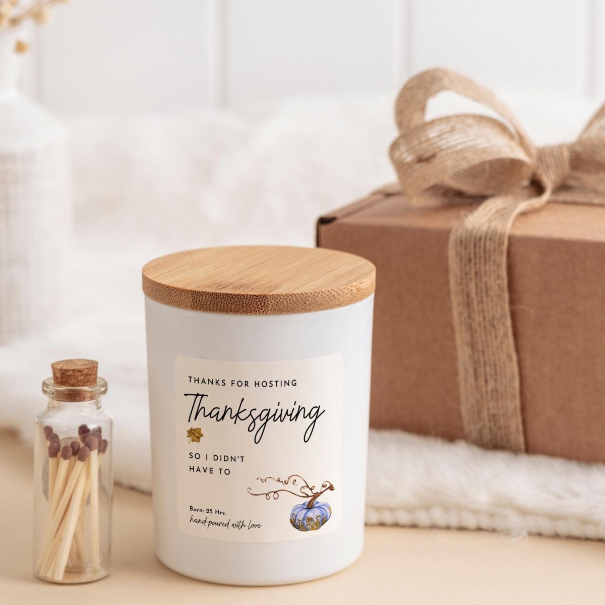 Thanksgiving Host Gift, Funny Hostess Candle, Thanks for Hosting Gift, Thanksgiving Candle